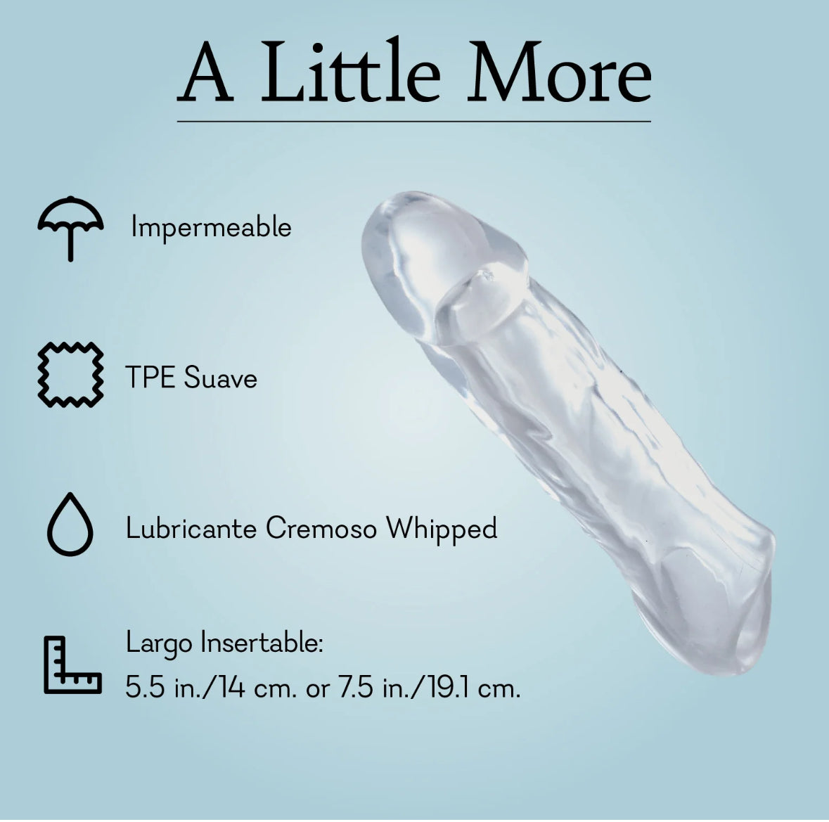 A Little More 7.5” - Male Extender