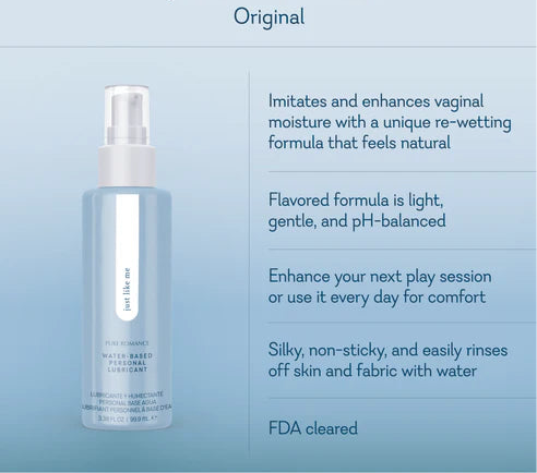 Water-Based Personal Lubricant - Original
Personal Moisturizer            Formally known as Just Like Me