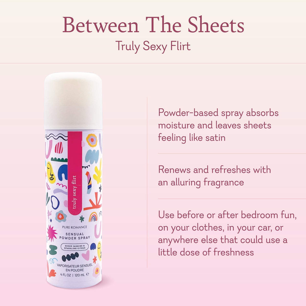 Between the Sheets - Truly Sexy Flirt