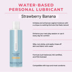 Water-Based Personal Lubricant - Strawberry Banana Formally known a Just Like Me